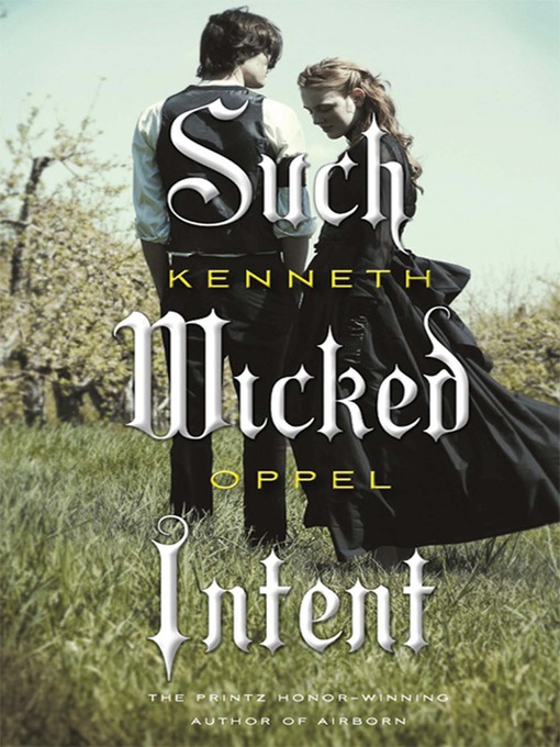 Title details for Such Wicked Intent by Kenneth Oppel - Wait list